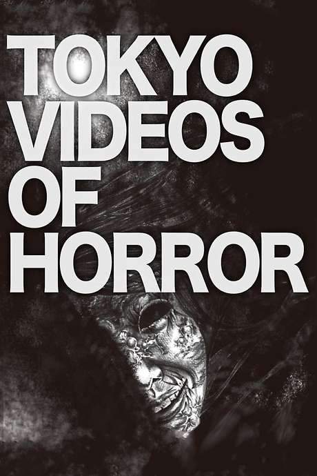 Tokyo Videos of Horror